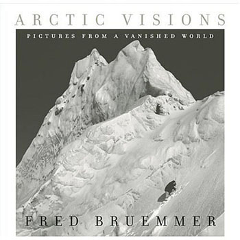 Arctic Visions by Fred Bruemmer might make an excellent gift for a loved one this Christmas.