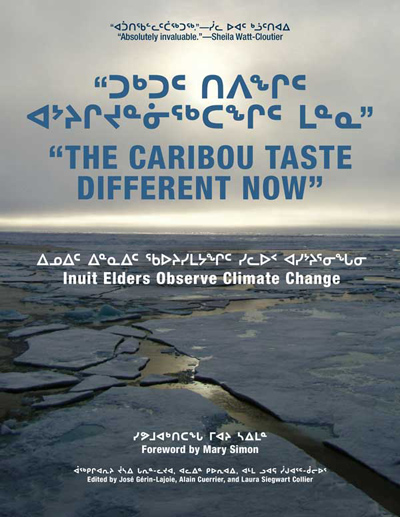 Nunavut Arctic College Media published a new book this month detailing Inuit elders' observations of climate change from across the Canadian Arctic. (IMAGE COURTESY OF NAC MEDIA) 